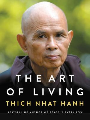 The Art of Living: Peace and Freedom in the Here and Now - Hardcover | Diverse Reads