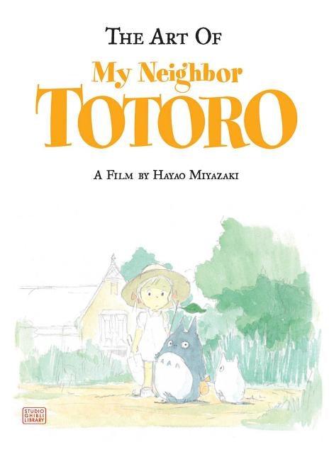 The Art of My Neighbor Totoro - Hardcover | Diverse Reads