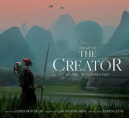 The Art of the Creator: Designs of Futures Past - Hardcover | Diverse Reads