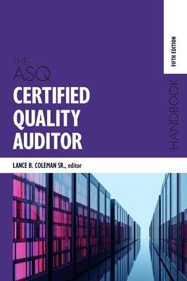 The ASQ Certified Quality Auditor Handbook - Hardcover | Diverse Reads