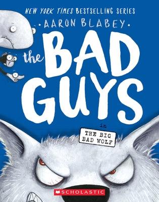 The Bad Guys in the Big Bad Wolf (the Bad Guys #9): Volume 9 - Paperback | Diverse Reads