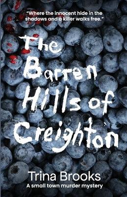 The Barren Hills of Creighton - Paperback | Diverse Reads