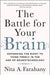The Battle for Your Brain: Defending the Right to Think Freely in the Age of Neurotechnology - Paperback | Diverse Reads