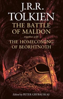 The Battle of Maldon: Together with the Homecoming of Beorhtnoth - Hardcover | Diverse Reads