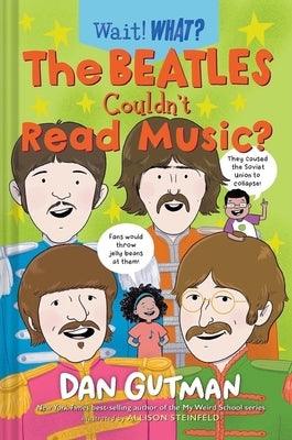 The Beatles Couldn't Read Music? - Hardcover | Diverse Reads
