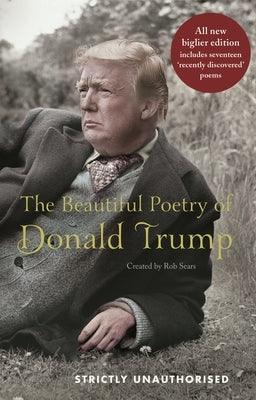 The Beautiful Poetry of Donald Trump - Hardcover | Diverse Reads