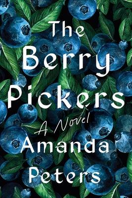 The Berry Pickers - Hardcover | Diverse Reads