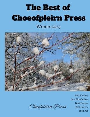 The Best of Choeofpleirn Press: Winter 2023 - Paperback | Diverse Reads