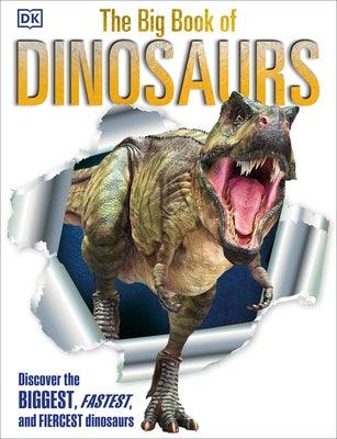 The Big Book of Dinosaurs - Hardcover | Diverse Reads
