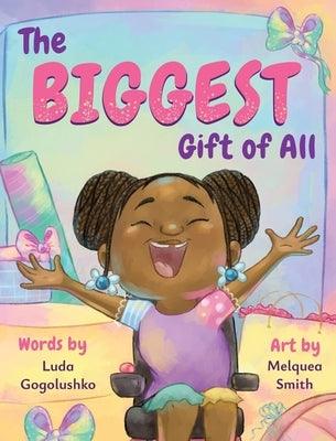 The Biggest Gift of All - Hardcover | Diverse Reads