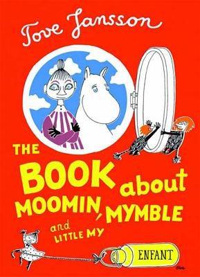 The Book about Moomin, Mymble and Little My - Hardcover | Diverse Reads