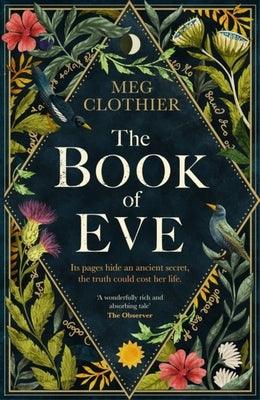 The Book of Eve: A Beguiling Historical Feminist Tale - Inspired by the Undeciphered Voynich Manuscript - Hardcover | Diverse Reads