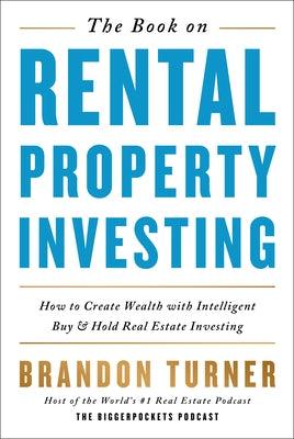 The Book on Rental Property Investing: How to Create Wealth with Intelligent Buy and Hold Real Estate Investing - Paperback | Diverse Reads