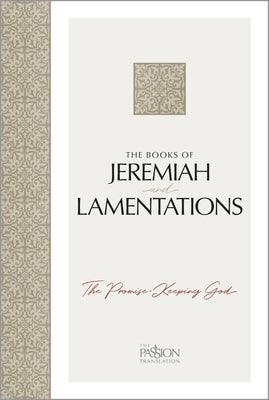 The Books of Jeremiah and Lamentations: The Promise-Keeping God - Paperback | Diverse Reads