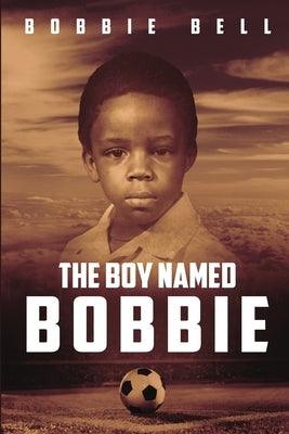 The Boy Named Bobbie - Paperback | Diverse Reads