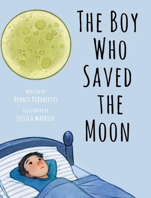 The Boy Who Saved the Moon - Hardcover | Diverse Reads