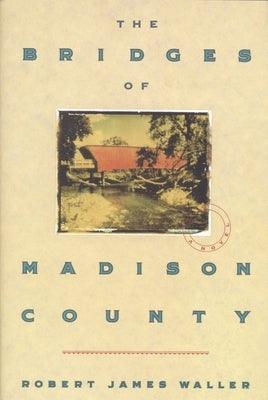 The Bridges of Madison County - Hardcover | Diverse Reads
