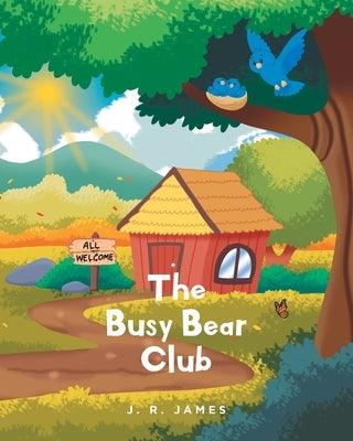 The Busy Bear Club - Paperback | Diverse Reads