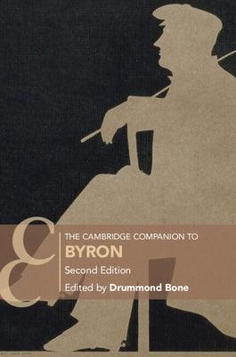 The Cambridge Companion to Byron: Second Edition - Paperback | Diverse Reads