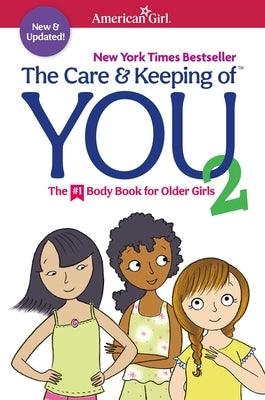 The Care and Keeping of You 2: The Body Book for Older Girls - Paperback | Diverse Reads