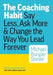 The Coaching Habit: Say Less, Ask More & Change the Way You Lead Forever - Paperback | Diverse Reads