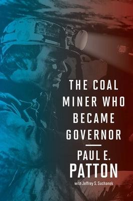 The Coal Miner Who Became Governor - Paperback | Diverse Reads