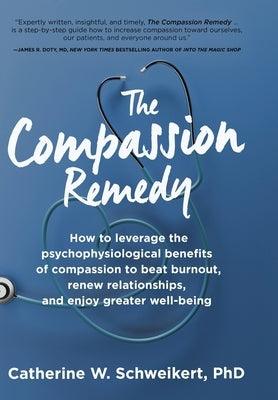 The Compassion Remedy - Hardcover | Diverse Reads