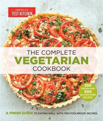 The Complete Vegetarian Cookbook: A Fresh Guide to Eating Well with 700 Foolproof Recipes - Paperback | Diverse Reads