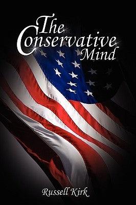 The Conservative Mind: From Burke to Eliot - Hardcover | Diverse Reads