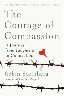 The Courage of Compassion: A Journey from Judgment to Connection - Hardcover | Diverse Reads