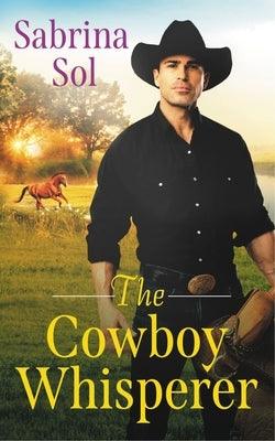 The Cowboy Whisperer - Paperback | Diverse Reads