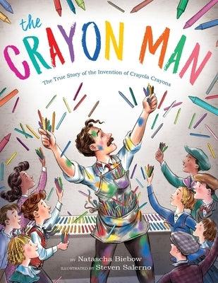 The Crayon Man: The True Story of the Invention of Crayola Crayons - Hardcover | Diverse Reads