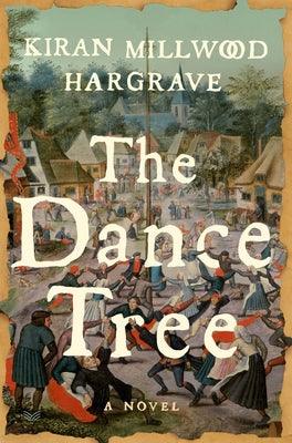 The Dance Tree - Hardcover | Diverse Reads