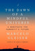 The Dawn of a Mindful Universe: A Manifesto for Humanity's Future - Hardcover | Diverse Reads