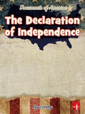 The Declaration of Independence - Hardcover | Diverse Reads