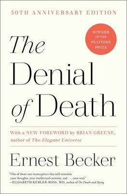 The Denial of Death - Paperback | Diverse Reads