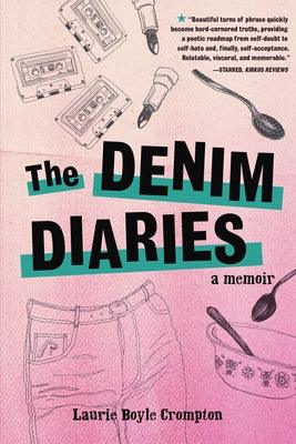 The Denim Diaries: A Memoir - Paperback | Diverse Reads