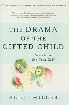 The Drama of the Gifted Child: The Search for the True Self - Hardcover | Diverse Reads