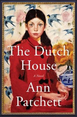 The Dutch House - Hardcover | Diverse Reads