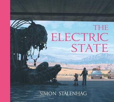 The Electric State - Hardcover | Diverse Reads