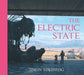 The Electric State - Hardcover | Diverse Reads