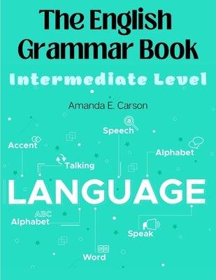 The English Grammar Book: Intermediate Level - Paperback | Diverse Reads