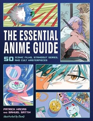 The Essential Anime Guide: 50 Iconic Films, Standout Series, and Cult Masterpieces - Paperback | Diverse Reads