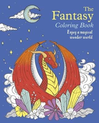 The Fantasy Coloring Book: Enjoy a Magical Wonder World - Paperback | Diverse Reads