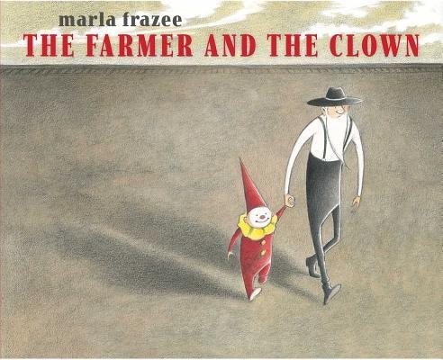 The Farmer and the Clown - Hardcover | Diverse Reads