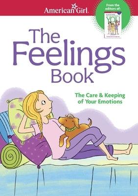 The Feelings Book: The Care and Keeping of Your Emotions - Paperback | Diverse Reads