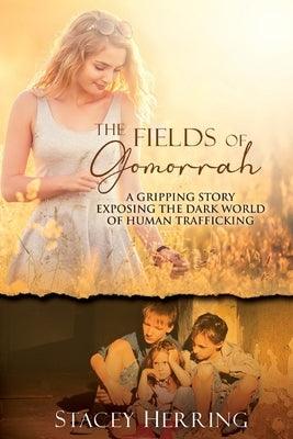 The Fields of Gomorrah - Paperback | Diverse Reads