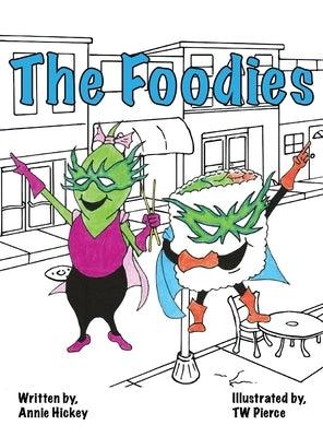 The Foodies - Hardcover | Diverse Reads