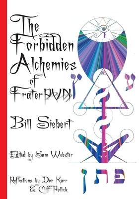 The Forbidden Alchemies of Frater PVN - Paperback | Diverse Reads