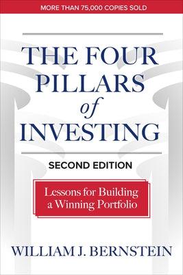 The Four Pillars of Investing, Second Edition: Lessons for Building a Winning Portfolio - Hardcover | Diverse Reads